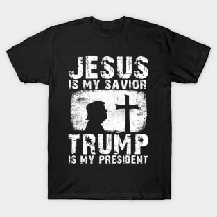 Jesus Is My Savior Trump Is My President T-Shirt